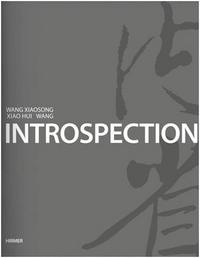 IntroSpection Xiao Hui Wang, Wang Xiaosong /anglais