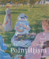 Seurat Signac Van Gogh Ways of Pointillism /anglais