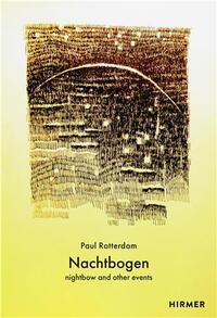 Paul Rotterdam Night Bow (Bilingual edition) /anglais