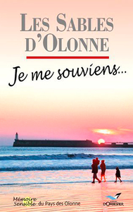 Les Sables D'Olonne, Je Me Souviens