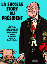 LA SUCCESS STORY DU PRESIDENT