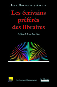 LES ECRIVAINS PREFERES DES LIBRAIRES