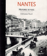 Nantes, Histoires De Rues