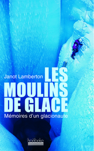 LES MOULINS DE GLACE