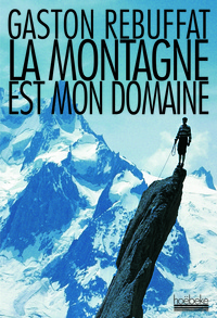 LA MONTAGNE EST MON DOMAINE