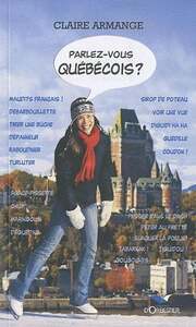 Parlez Vous Québecois ?