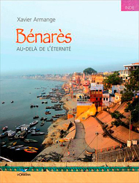 Bénarès, Au-Delà De L'Éternité