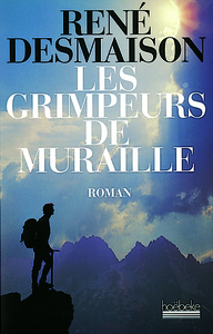 Les grimpeurs de muraille