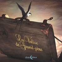 La Valise De Grand-Père