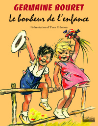 LE BONHEUR DE L'ENFANCE