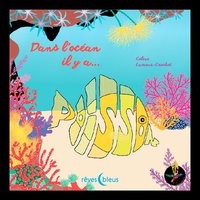 DANS L'OCEAN IL Y A POISSON
