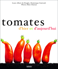 TOMATES D'HIER ET D'AUJOURD'HUI