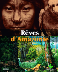 REVES D'AMAZONIE