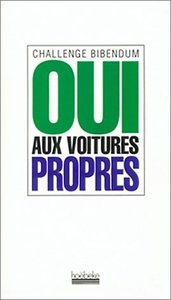 OUI AUX VOITURES PROPRES - CHALLENGE BIBENDUM