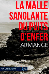 LA MALLE SANGLANTE DU PUITS D'ENFER (POCHE)