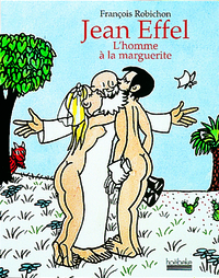 JEAN EFFEL - L'HOMME A LA MARGUERITE