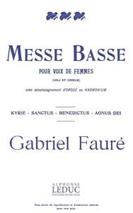 GABRIEL FAURE: MESSE BASSE (CHORAL-FEMALE ACCOMPANIED)