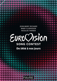 EUROVISION SONG CONTEST - DE 1956 A NOS JOURS