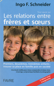 Tout savoir sur les relations entre frères et soeurs