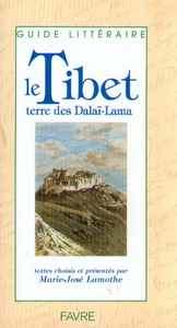 Le Tibet terre des Dalaï-Lama