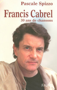 Francis Cabrel 30 ans de chansons