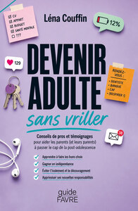 Devenir adulte sans sauter les plombs