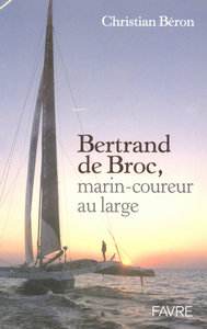 Bertrand de Broc marin-coureur au large