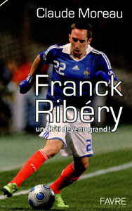 Franck Ribery un ch'ti devenu grand