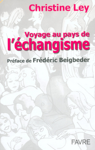 Voyage au pays de l'échangisme