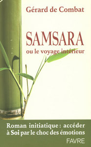 Samsara ou le voyage intérieur