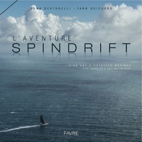 L'aventure Spindrift, cinq ans d'odyssées marines