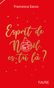 ESPRIT DE NOEL, ES-TU LA?