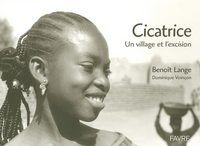 CICATRICE - UN VILLAGE ET L'EXCISION