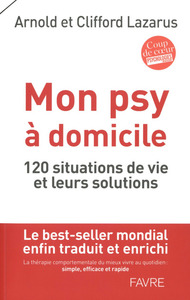 Mon psy à domicile - 120 situations de vie et leurs solutions