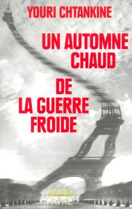 Un automne chaud de la guerre froide