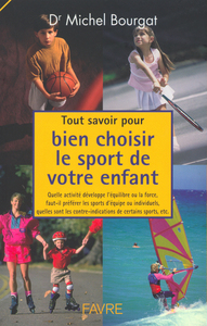 Tout savoir pour bien choisir le sport de votre enfant