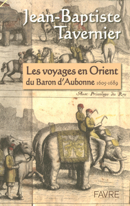 Les voyages en Orient du baron d'Aubonne 1605-1689