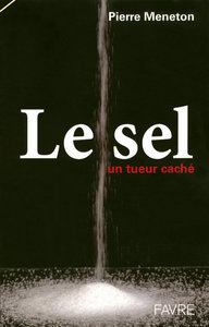 Le sel, un tueur caché