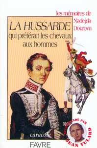 La hussarde qui préférait les chevaux aux hommes