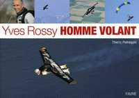 Yves Rossy homme volant