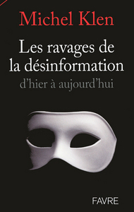 Les ravages de la désinformation