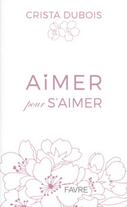 Aimer pour s'aimer