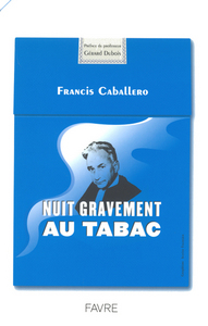 Nuit gravement au tabac