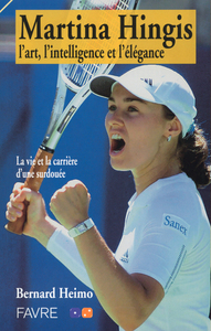 Martina Hingis - L'art, l'intelligence et l'élegance