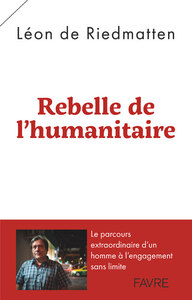 REBELLE DE L'HUMANITAIRE