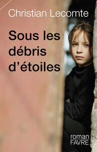 Sous les débris d'étoiles