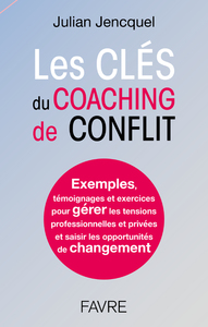 LES CLES DU COACHING DE CONFLIT