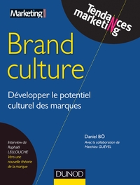 Brand Culture - Développer le potentiel culturel des marques - Hub Awards 2013