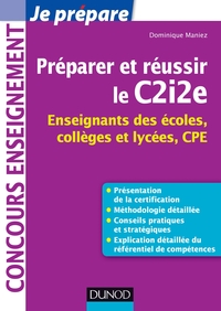 PREPARER ET REUSSIR LE C2I2E