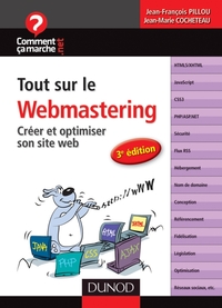 Tout sur le webmastering - 3e édition - Créer et optimiser son site web